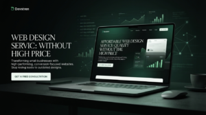 Affordable Web Design Service: Quality Without the High Price
